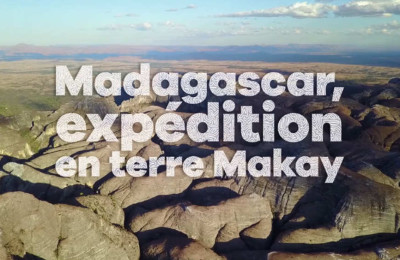 Fim Madagascar, expédition en terre Makay