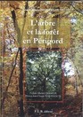 Larbre et la forêt en Périgord