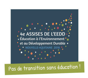 Assises de l'Education à l'Environnement et au Développement Durable 2018