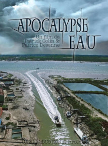 documentaire Apocalypse Eau